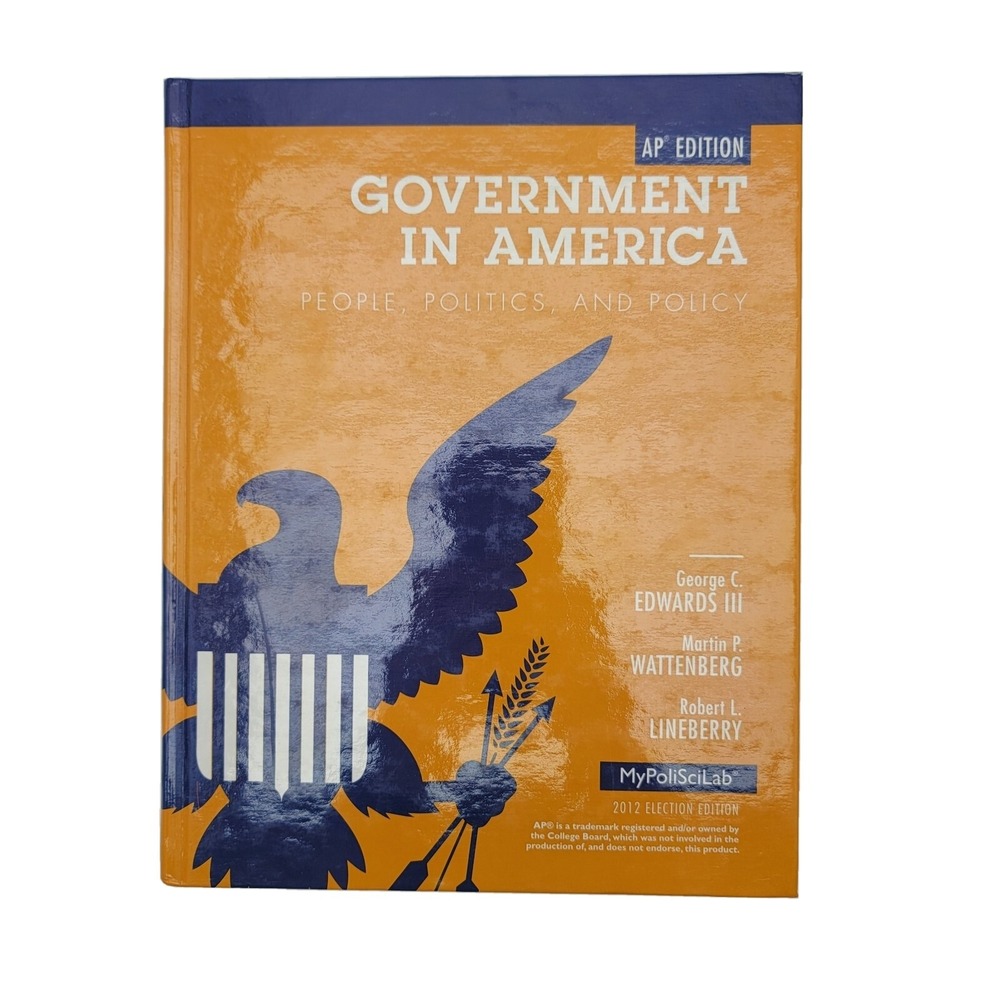 AP Edition Gov In America : People, Politics, Policy 2012 Election